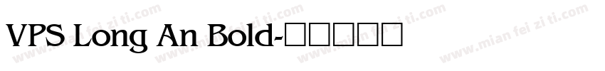 VPS Long An Bold字体转换